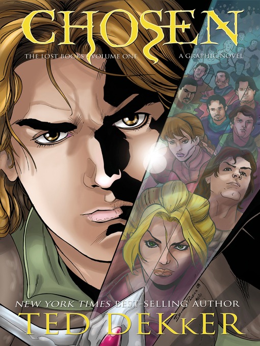 Title details for Chosen: Graphic Novel by Ted Dekker - Available